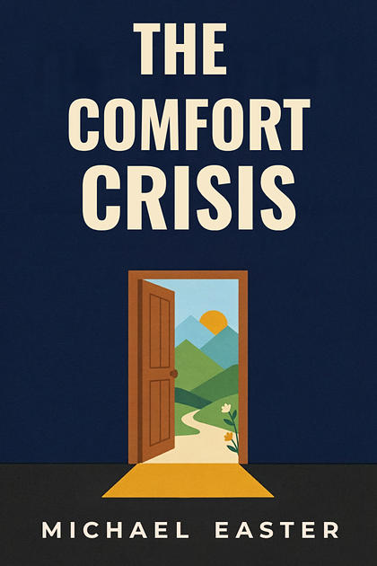 The Comfort Crisis cover