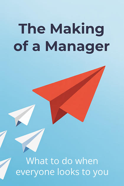 The Making of a Manager cover