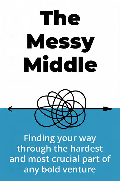 The Messy Middle cover