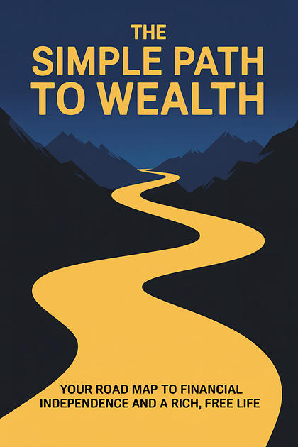 The Simple Path to Wealth cover