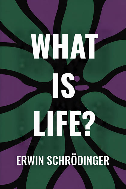 What Is Life? with Mind and Matter and Autobiographical Sketches cover
