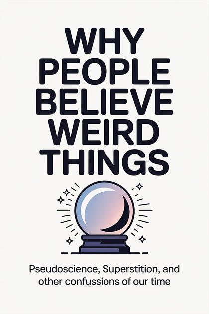 Why People Believe Weird Things cover